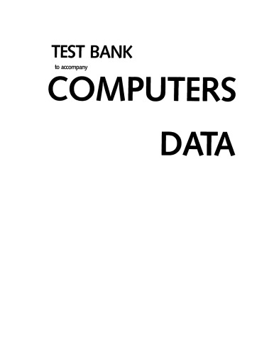 Test Bank to Accompany Computers and Data Processing