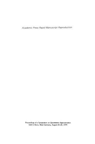 Quantitative Approximation. Proceedings of a Symposium on Quantitative Approximation Held in Bonn, West Germany, August 20–24, 1979