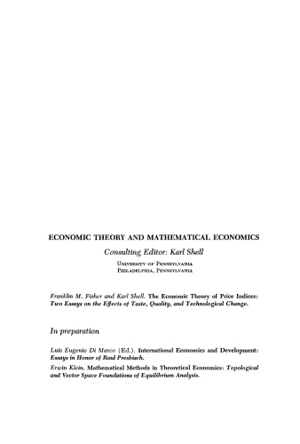 The Economic Theory of Price Indices. Two Essays on the Effects of Taste, Quality, and Technological Change