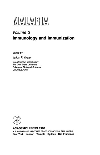 Malaria. Immunology and Immunization