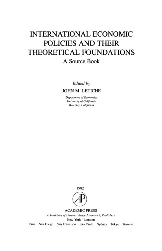 International Economics Policies and their Theoretical Foundations. A Source Book