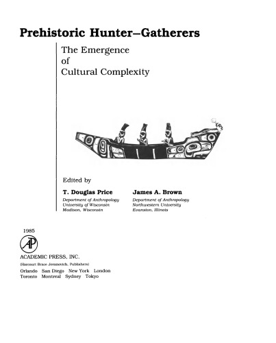 Prehistoric Hunters-Gatherers. The Emergence of Cultural Complexity