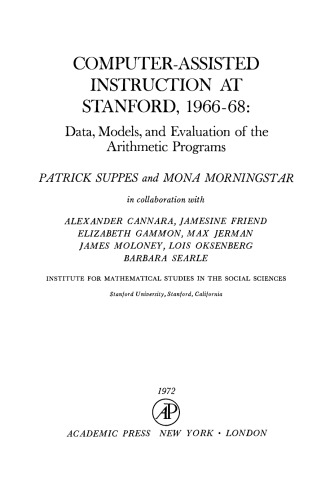 Computer-Assisted Instruction At Stanford, 1966-68. Data, Models, and Evaluation of the Arithmetic Programs