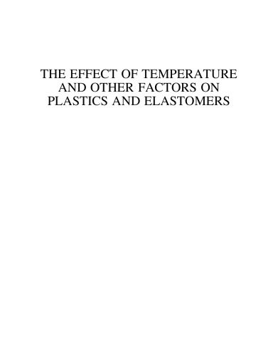 Effect of Temperature and Other Factors on Plastics and Elastomers