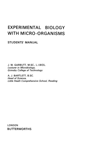 Experimental Biology with Micro-Organisms. Students' Manual