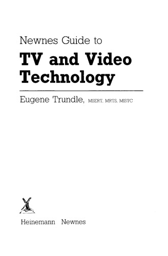 Newnes Guide to TV and Video Technology