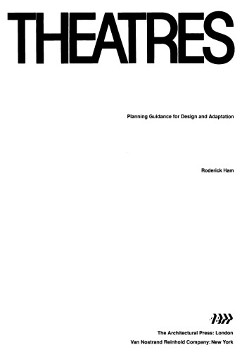 Theatres. Planning Guidance for Design and Adaptation