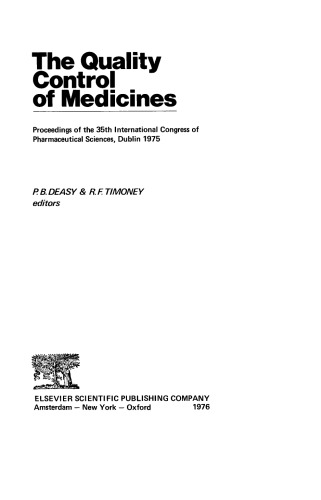 The Quality Control of Medicines. Proceedings of the 35th International Congress of Pharmaceutical Sciences, Dublin, 1975