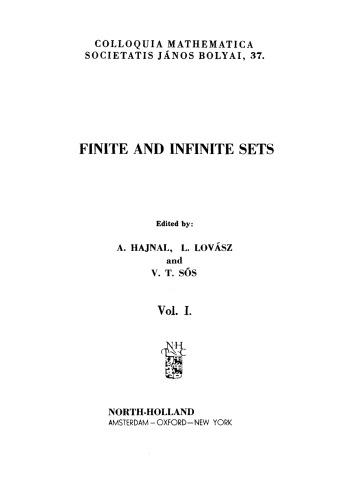 Finite and Infinite Sets. Colloquia Mathematica Societatis János Bolyai, 37