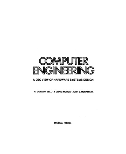 Computer Engineering. A DEC View of Hardware Systems Design