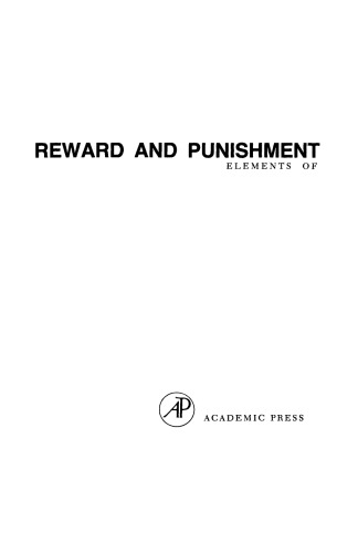 Reward and Punishment in Human Learning. Elements of a Behavior Theory