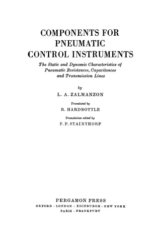 Components for Pneumatic Control Instruments. The Static and Dynamic Characteristics of Pneumatic Resistances, Capacitances and Transmission Lines