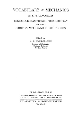 Mechanics of Fluids. Vocabulary of Mechanics in Five Languages: English/german/french/polish/russian, Vol. 2