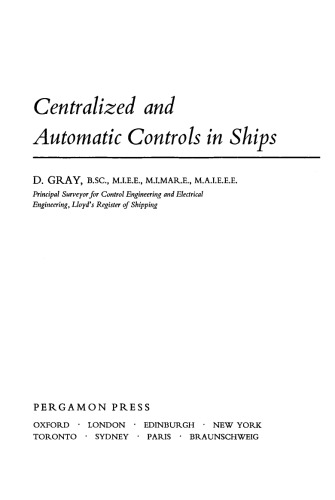 Centralized and Automatic Controls in Ships
