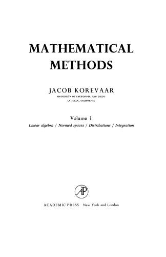 Mathematical Methods. Linear Algebra / Normed Spaces / Distributions / Integration