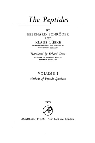 Methods of Peptide Synthesis. The Peptides, Volume 1