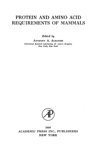 Protein and Amino Acid Requirements of Mammals