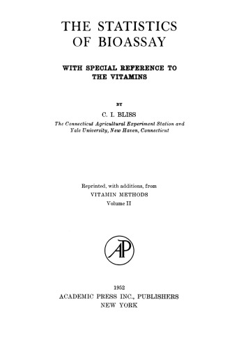 The Statistics of Bioassay. With Special Reference to the Vitamins