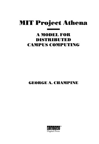 MIT Project Athena. A Model for Distributed Campus Computing