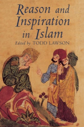 Reason and Inspiration in Islam: Essays in Honour of Hermann Landolt