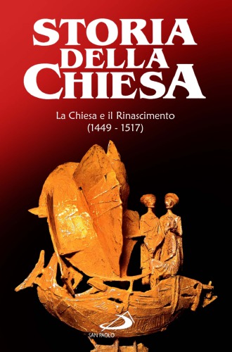 Storia della Chiesa. La Chiesa e il Rinascimento (1449-1517)