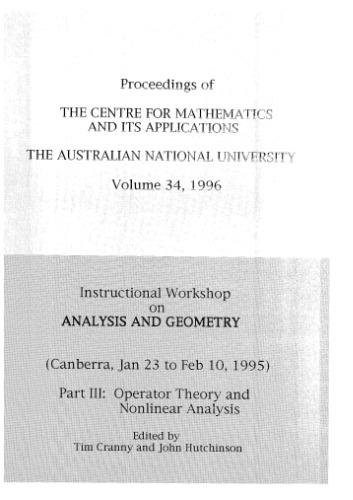 Instructional Workshop on Analysis and Geometry, Canberra, Jan 23 to Feb 10, 1995, Part 3 Operator theory and nonlinear analysis