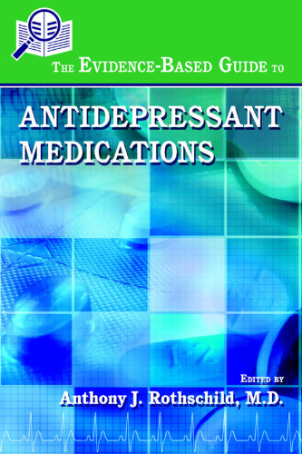 The Evidence-Based Guide to Antidepressant Medications