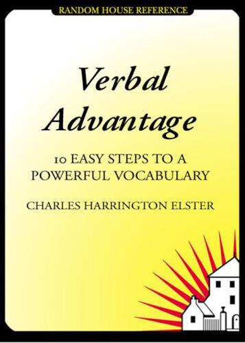 Verbal Advantage: 10 Steps to a Powerful Vocabulary