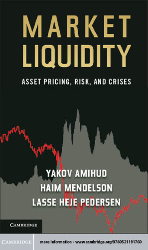 Market Liquidity: Asset Pricing, Risk, and Crises