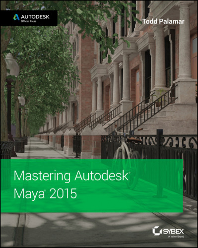 Mastering Autodesk Maya 2015: Autodesk Official Press