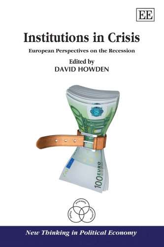 Institutions in Crisis: European Perspectives on the Recession
