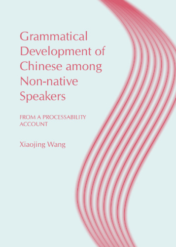 Grammatical Development of Chinese Among Non-Native Speakers: From a Processability Account