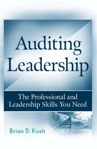 Auditing Leadership: The Professional and Leadership Skills You Need