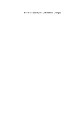 Broadband Society and Generational Changes