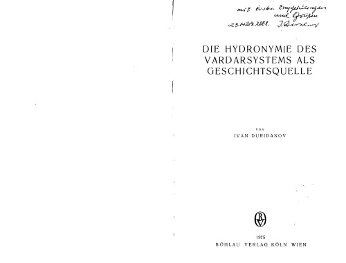 Die Hydronymie des Vardarsystems als Geschichtsquelle
