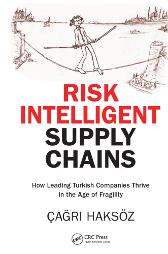 Risk Intelligent Supply Chains: How Leading Turkish Companies Thrive in the Age of Fragility
