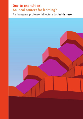 One-to-One Tuition: An Ideal Context for Learning?