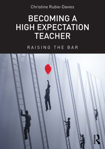 Becoming a High Expectation Teacher: Raising the bar