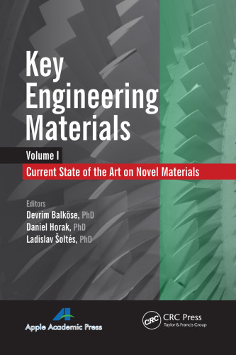 Key Engineering Materials, Volume 1: Current State-of-the-Art on Novel Materials