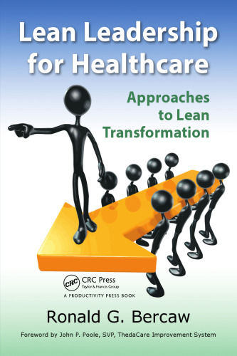 Lean Leadership for Healthcare: Approaches to Lean Transformation
