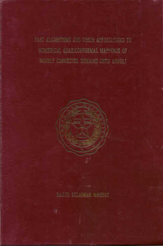 Fast  Algorithms and Their Applications to Numerical Quasiconformal Mappings of Doubly Connected Domains Onto Annuli