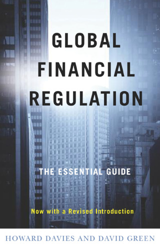 Global Financial Regulation: The Essential Guide