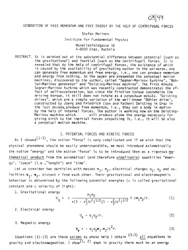 Generation of free momentum and Free energy by the help of Centrofugal forces