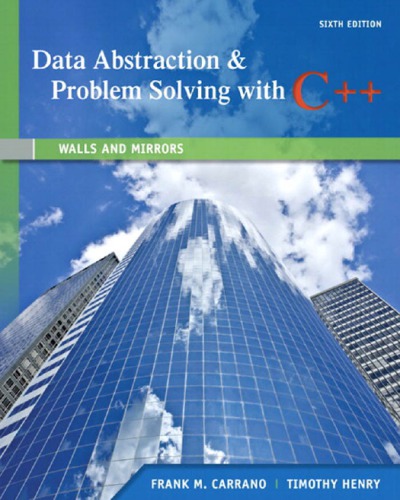 Data Abstraction & Problem Solving with C++