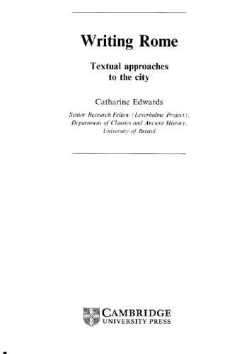 Writing Rome: Textual Approaches to the City