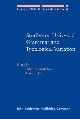 Studies on Universal Grammar and Typological Variation