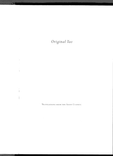 Original Tao: Inward Training (Nei-yeh) and the Foundations of Taoist Mysticism (Translations from the Asian Classics)