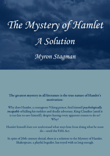 The Mystery of Hamlet: A Solution