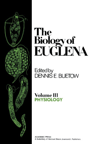 The Biology of Euglena: Physiology
