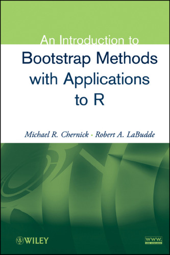 An Introduction to Bootstrap Methods with Applications to R